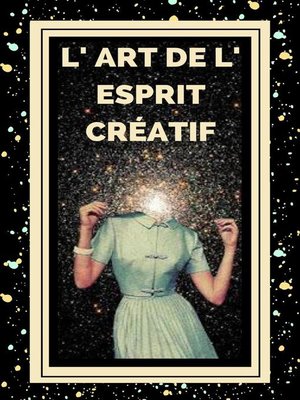 cover image of L'art de L'esprit Créatif